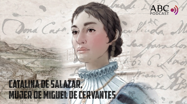 Catalina de Salazar, mujer de Miguel de Cervantes